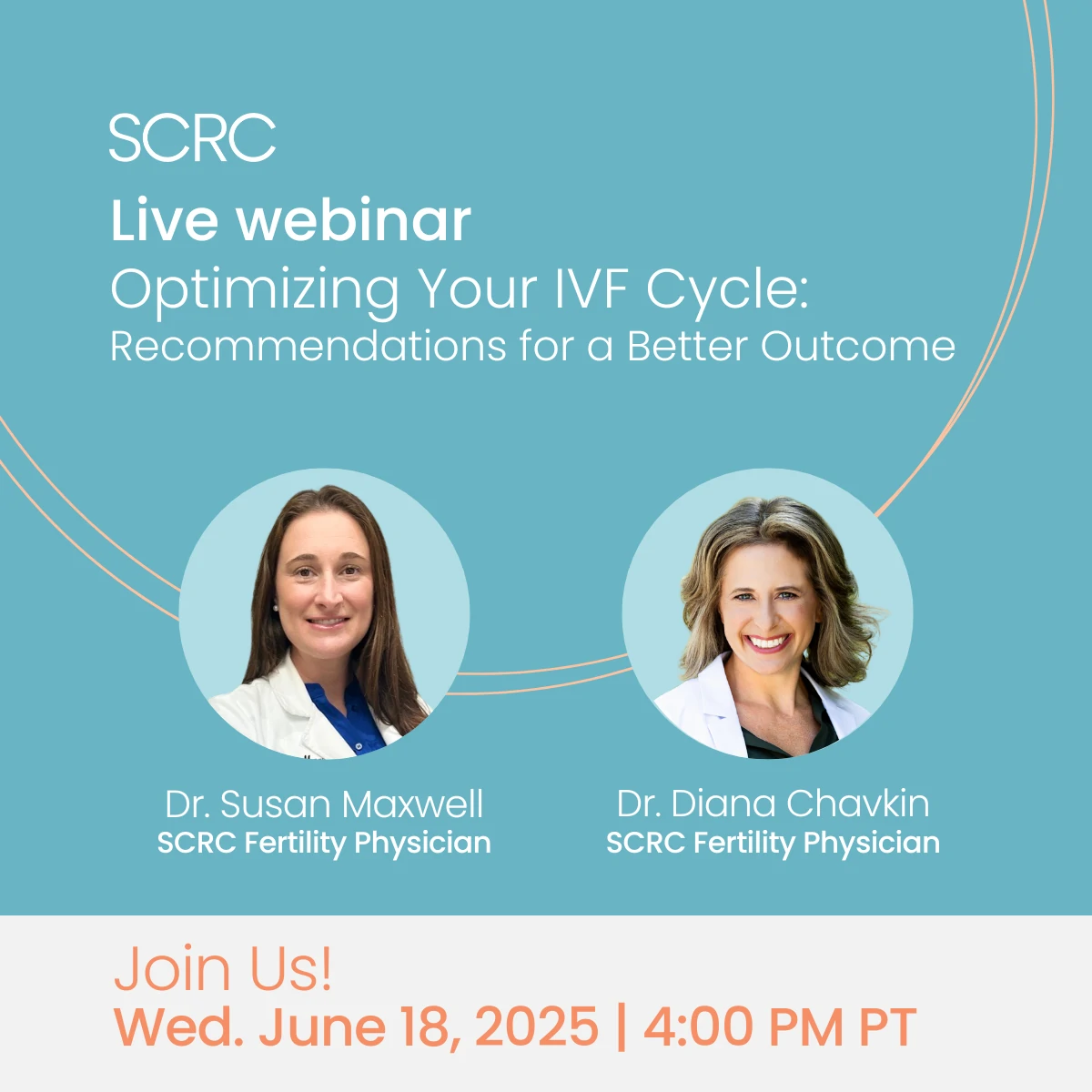 Live Webinar about Optimizing Your IVF Cycle: Recommendations for a Better Outcome on June 18th at 4:00 pm PT