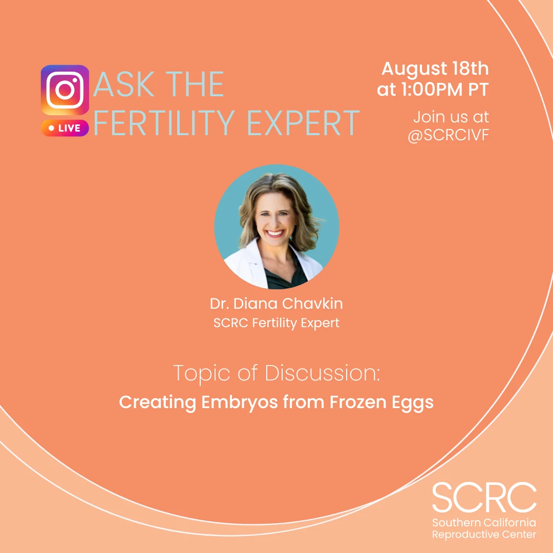 Instagram Live: Ask the Fertility Expert on August 18th at 1:00pm PT